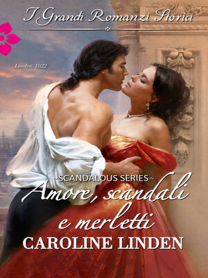 cover image of Amore, scandali e merletti